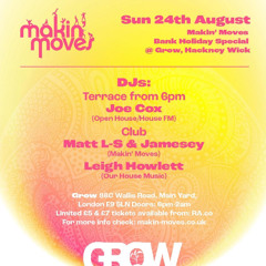 Leigh Howlett Makin Moves @ Grow 24.08.25