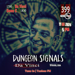 Dungeon Signals Podcast 399 - Da Vinci
