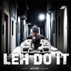 leh do it