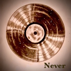 Never (prod. OffCenter)