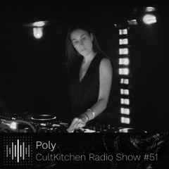Poly — CultKitchen Radio Show #51
