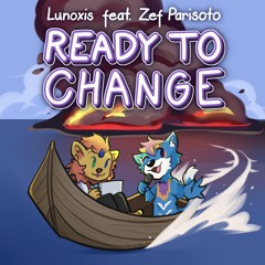 Ready To Change (ft. Zef Parisoto)