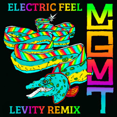 MGMT - Electric Feel (Levity Remix)