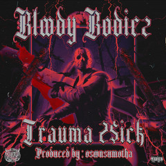 Bloody Bodiez