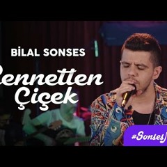 Bilal SONSES - Cennetten Çiçek Akustik #SonsesMüzik