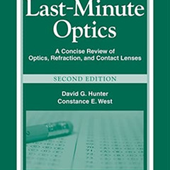 [READ] EPUB 📂 Last-Minute Optics: A Concise Review of Optics, Refraction, and Contac