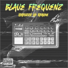 [Blaue Frequenz][Vs Krause]