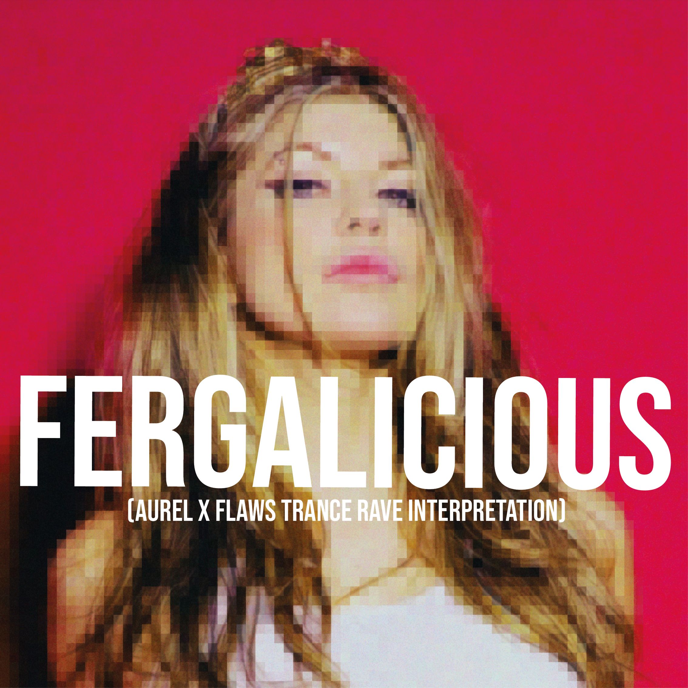 FERGALICIOUS (AUREL X FLAWS (DE) TRANCE RAVE INTERPRETATION)