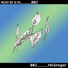 Next Of Kin: McGregor 002