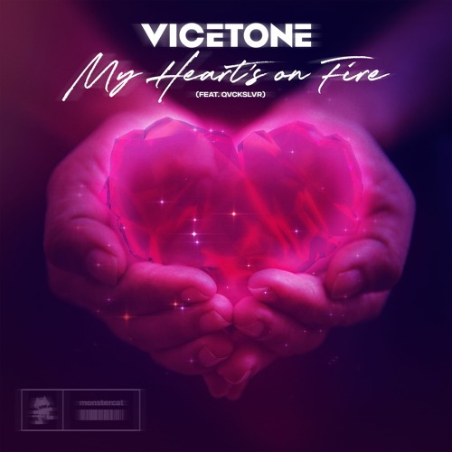 Vicetone - My Heart’s on Fire (feat. Qvckslvr)