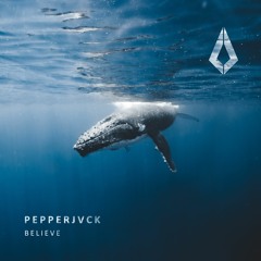 PEPPERJVCK - Believe