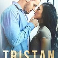 free EBOOK 📧 Tristan: A slow burn, unrequited love romance (Bachelors of the Ridge B
