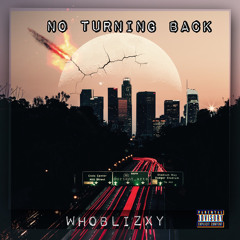 No Turning Back (Prod. Dannyproducedit x RAN)