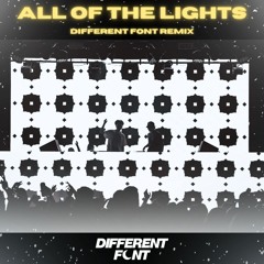 Kanye West - All Of The Lights (Different Font Remix)