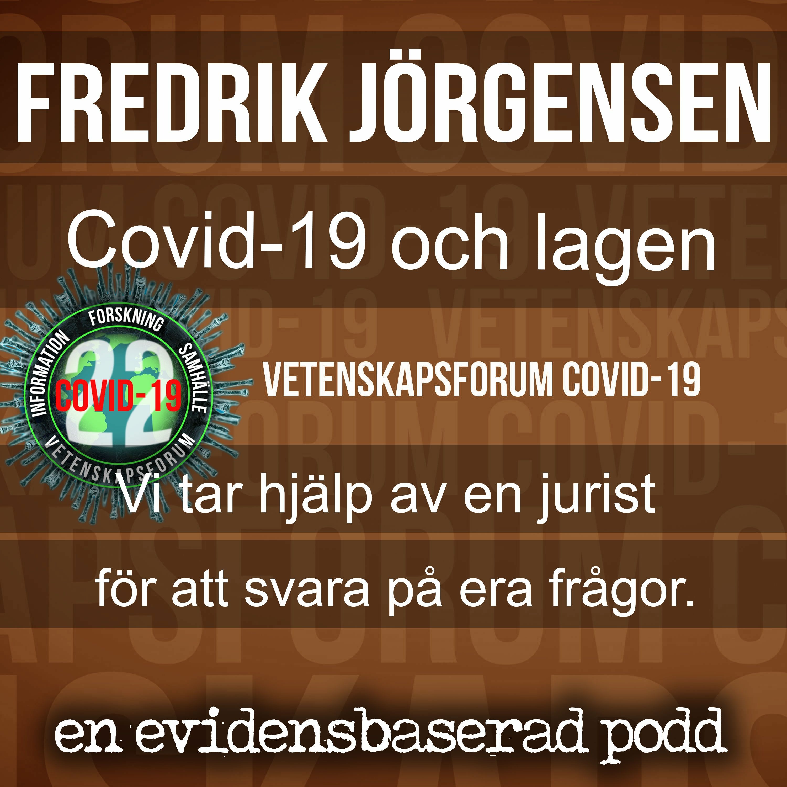 Covid-19 och svensk lag med Fredrik Jörgensen
