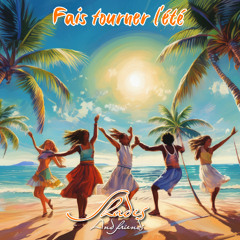 Fais tourner l'été