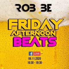 FRIDAY AFTERNOON BEATS #26 - Livestream 061120