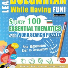 Book (PDF) Learn Bulgarian While Having Fun! - For Beginners: EASY TO INTERMEDIATE - STUDY