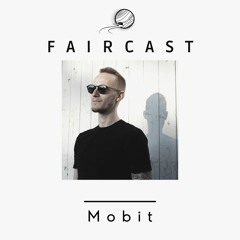 Mobit. | Faircast 009