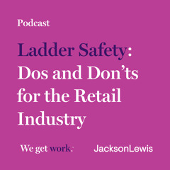 Ladder Safety: Dos and Don’ts for the Retail Industry
