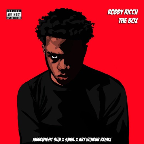 Stream Roddy Ricch - The Box (Meednight Sun X SNWL X Art Winder Remix)  [FREE DOWNLOAD] by EDM FAMILY Extras | Listen online for free on SoundCloud