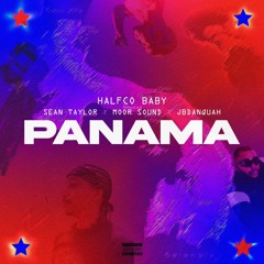 Panama ft. Moor Sound, Sean Taylor, Jbdanquah