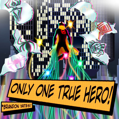 Only One True Hero (Miles Morales vs Deku)[Marvel vs My Hero Academia] by Brandon Yates