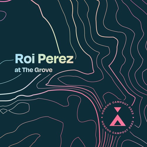 Campout Mix Series: Roi Perez