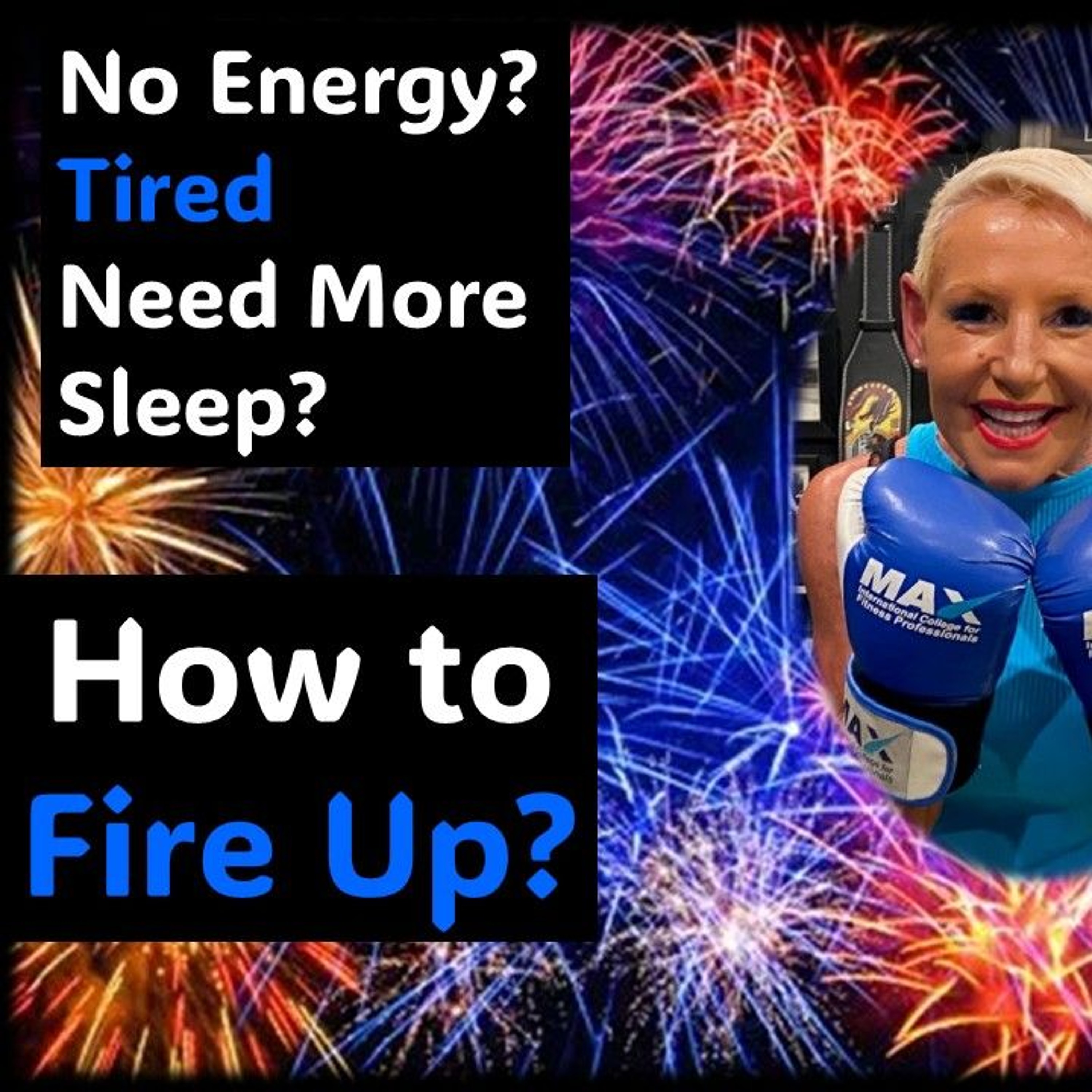 Tired, No Energy, Need more sleep episode artwork