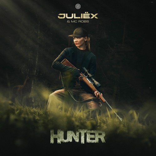 Juliëx & MC Robs - Hunter