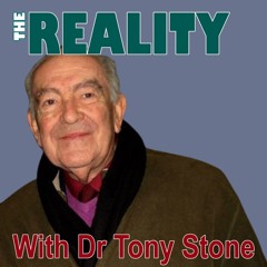 The Reality with Dr Tony Stone - The Reality Why Christ was Born