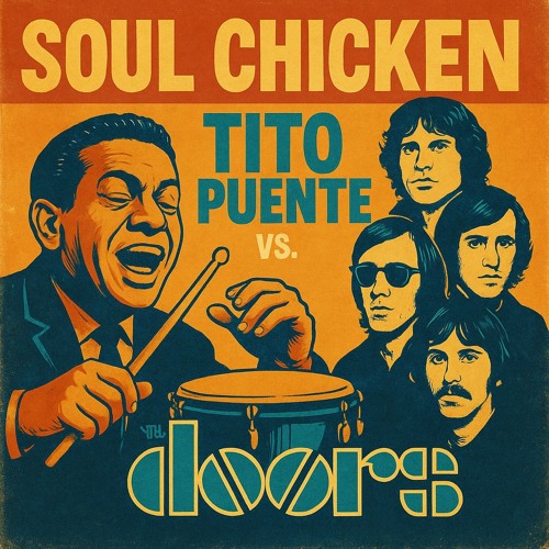 MoD - Soul Chicken - Tito Puente Vs The Doors