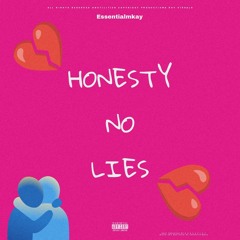 Honesty No Lies Prod. By D O N A V E L O