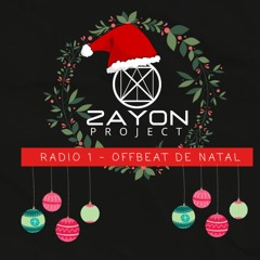 ZAYON - RADIO 1 - OFFBEAT DE NATAL