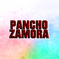 PANCHO ZAMORA LOS MASHUPS VOL 3