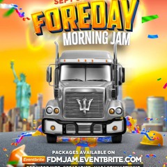 FOREDAY MORNING JAM - 9-3-22 [NO MIC]
