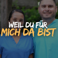 Weil du für mich da bist  - Official