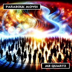 MB Quartz - Parabolic Moves Instrumental