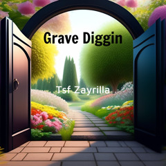 Grave Diggin
