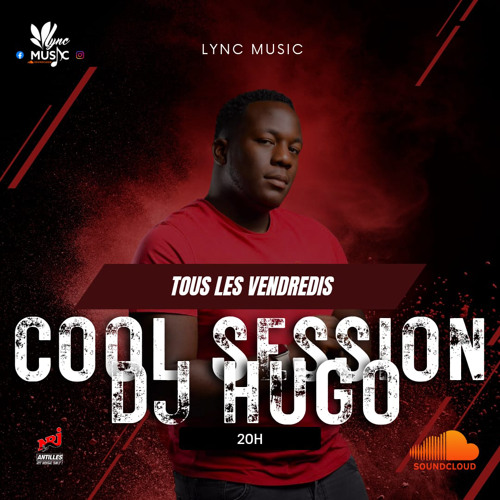 05- Vendredi 12 - 07 - 2024 - COOL SESSION DJ HUGO