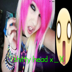 shittyhead X_x [matascoo]