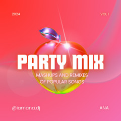 PARTY MIX 2024 | VOL 1 | MASHUPS AND REMIXES OF POPULAR SONGS