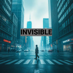 Invisible