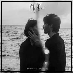 My Fall (Mohsen Chavoshi Ft Shayea , Gdaal , The Don)