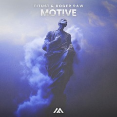 Titus1, Roger Raw - Motive