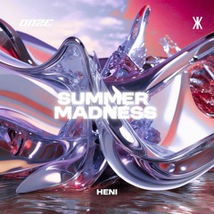PREMIERE : Heni - Summer Madness