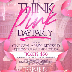 The Think Pink Day Party Official Promo MixTape