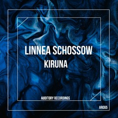 Linnea Schossow - Kiruna (Extended Mix)