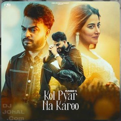 Koi Pyar Na Kareo  Runbir