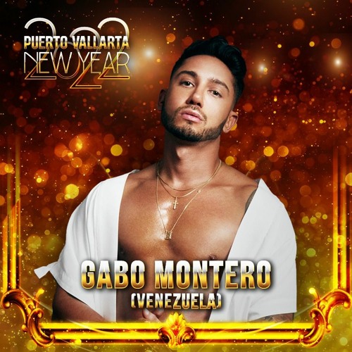 Gabo Montero - Puerto Vallarta NYE 2022